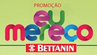 www.promocaoeumerecobettanin.com.br, Promoção Bettanin Eu Mereço