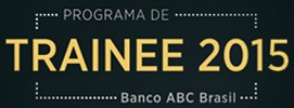 Trainee Banco ABC Brasil 2015
