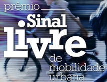 www.premiosinallivre.com.br, Prêmio Sinal Livre de Mobilidade Urbana